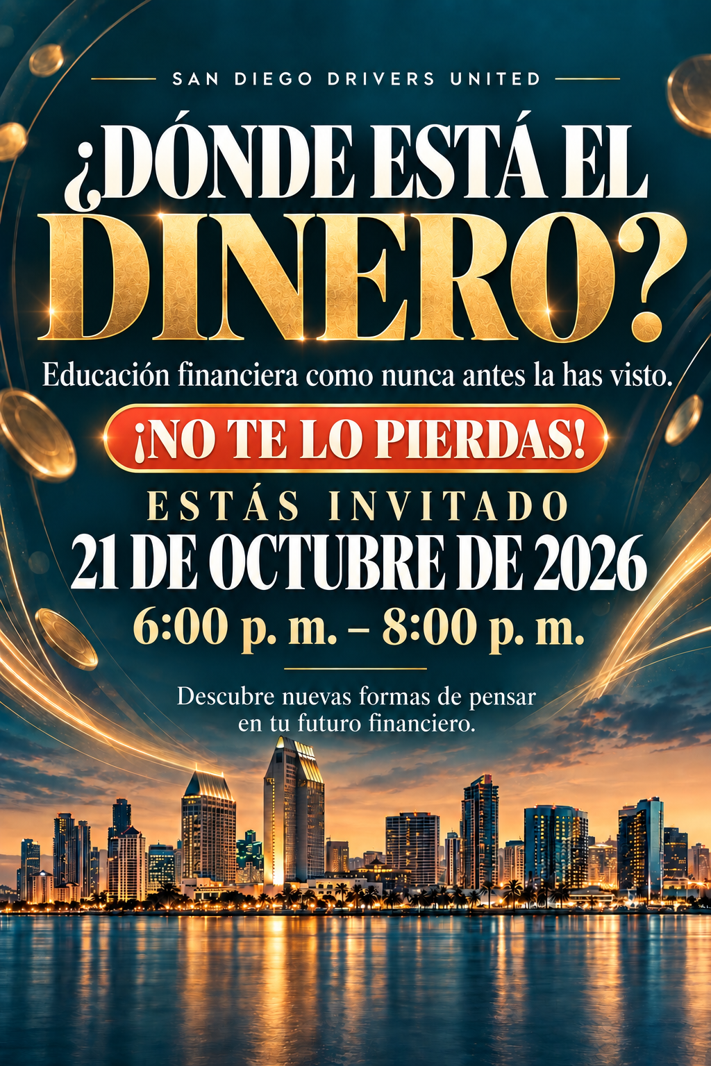Spanish event flyer: ¿Dónde está el dinero? October 21, 2026, 6–8 PM